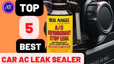 The Best Automotive AC Leak Sealer: The Definitive Guide